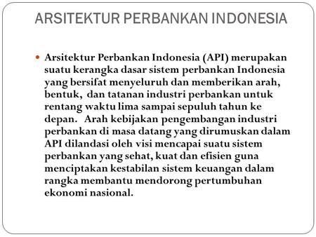 ARSITEKTUR PERBANKAN INDONESIA