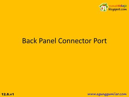 Back Panel Connector Port