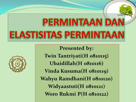 Presented by: Twin Tantriyati(H 0810115) Ubaidillah(H 0810116) Vinda Kusuma(H 0810119) Wahyu Ramdhani(H 0810120) Widyaastuti(H 0810121) Woro Rukmi P(H.