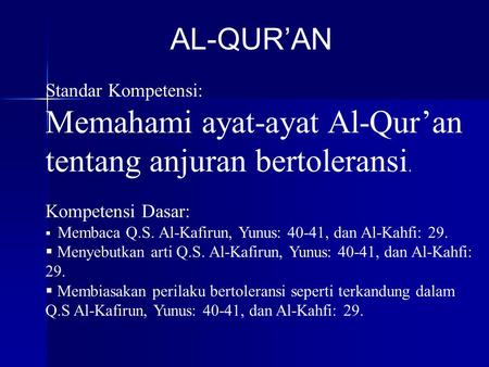 Memahami ayat-ayat Al-Qur’an tentang anjuran bertoleransi.