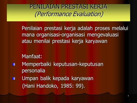 PENILAIAN PRESTASI KERJA (Performance Evaluation)