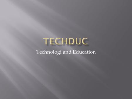 Technologi and Education. Seperti Judul blog ini, yaitu Technology and education yang artinya mencakup tentang teknologi, dan juga pendidikan saya ingin.