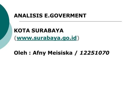 ANALISIS E.GOVERMENT KOTA SURABAYA (www.surabaya.go.id)