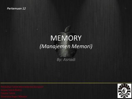 MEMORY (Manajemen Memori)