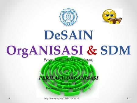 DeSAIN OrgANISASI & SDM Perencanaan SDM II (lanjutan)