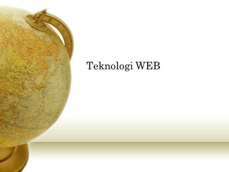 Teknologi WEB.