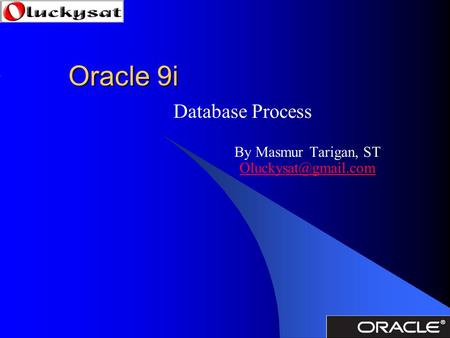 Database Process By Masmur Tarigan, ST
