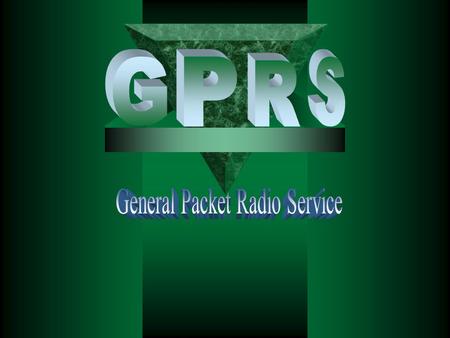 General Packet Radio Service