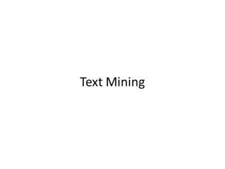 Text Mining.