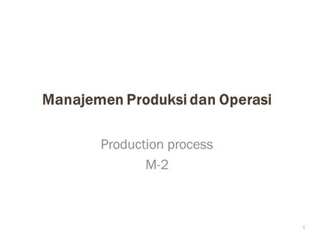 Manajemen Produksi dan Operasi