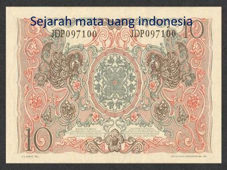 Sejarah mata uang indonesia