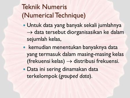 Teknik Numeris (Numerical Technique)