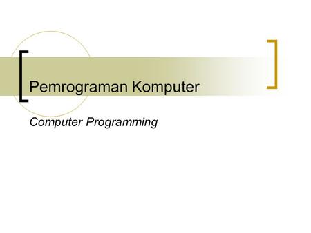 Pemrograman Komputer Computer Programming