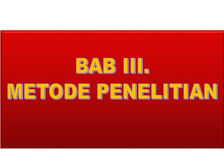 BAB III. METODE PENELITIAN.
