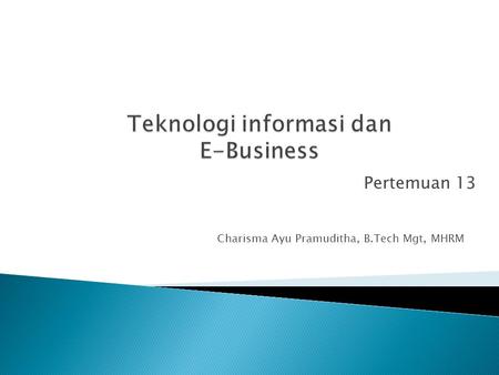 Teknologi informasi dan E-Business