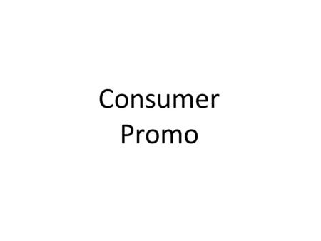 Consumer Promo.