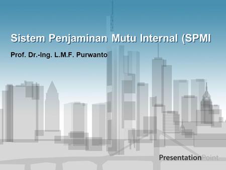 Sistem Penjaminan Mutu Internal (SPMI
