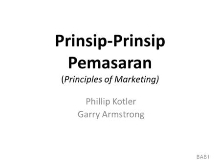 Prinsip-Prinsip Pemasaran (Principles of Marketing)