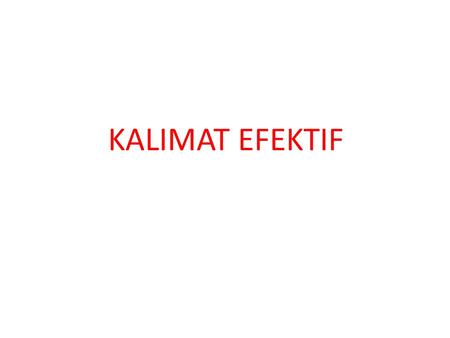 KALIMAT EFEKTIF.
