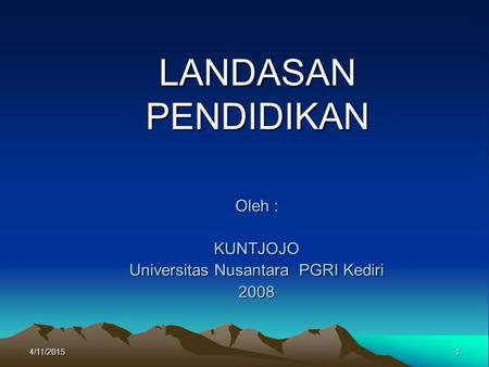 Oleh : KUNTJOJO Universitas Nusantara PGRI Kediri 2008