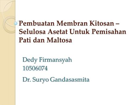 Dedy Firmansyah Dr. Suryo Gandasasmita