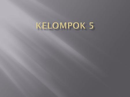 KELOMPOK 5.
