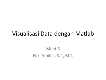 Visualisasi Data dengan Matlab