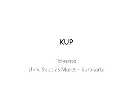 Triyanto Univ. Sebelas Maret – Surakarta
