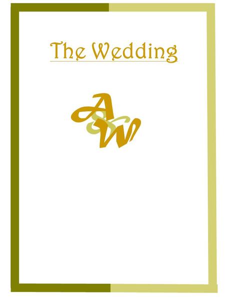 The Wedding & A W.