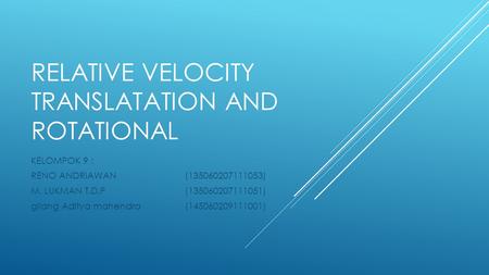 Relative velocity translatation and rotational