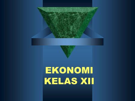 EKONOMI KELAS XII.