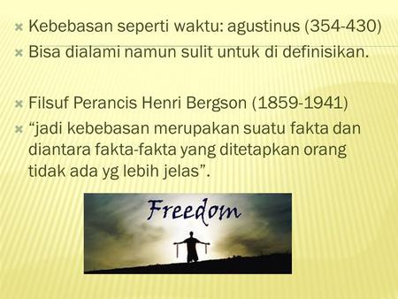 Kebebasan seperti waktu: agustinus ( )
