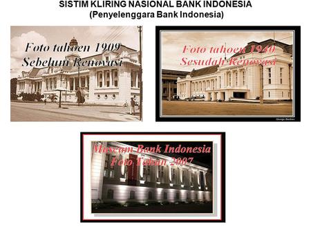 SISTIM KLIRING NASIONAL BANK INDONESIA (Penyelenggara Bank Indonesia)