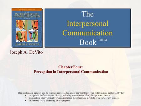 Chapter Four: Perception in Interpersonal Communication