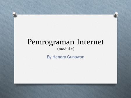 Pemrograman Internet (modul 2)