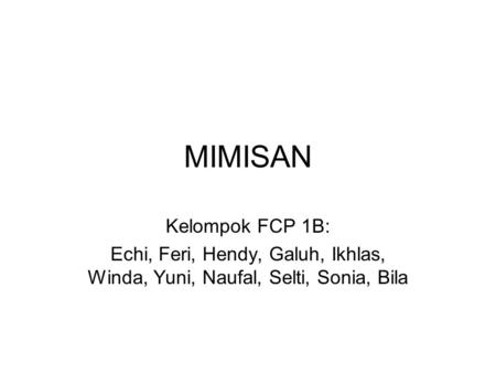 MIMISAN Kelompok FCP 1B: