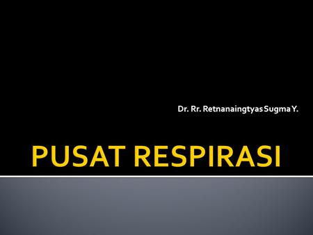 Dr. Rr. Retnanaingtyas Sugma Y.
