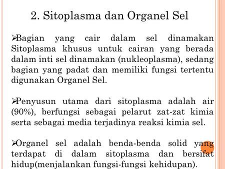 2. Sitoplasma dan Organel Sel