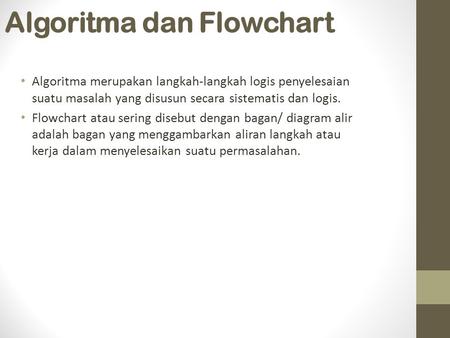 Algoritma dan Flowchart