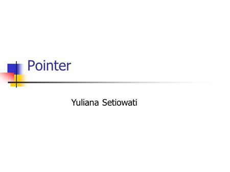 Pointer Yuliana Setiowati.