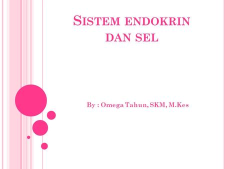 Sistem endokrin dan sel