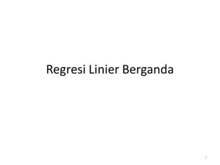 Regresi Linier Berganda