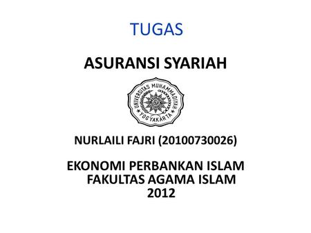 EKONOMI PERBANKAN ISLAM FAKULTAS AGAMA ISLAM 2012