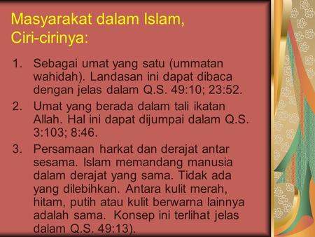 Masyarakat dalam Islam, Ciri-cirinya: