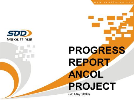 PROGRESS REPORT ANCOL PROJECT (26 May 2009).