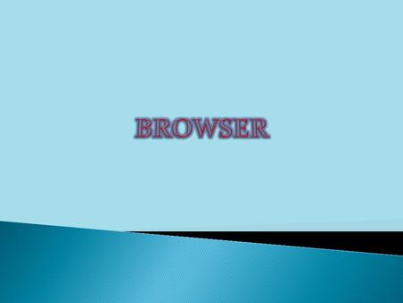 BROWSER.