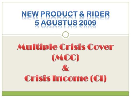 Multiple Crisis Cover (MCC)