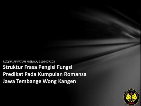 RIZQIYA AFIFATUN NISRINA, 2102407103 Struktur Frasa Pengisi Fungsi Predikat Pada Kumpulan Romansa Jawa Tembange Wong Kangen.