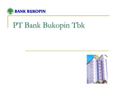 PT Bank Bukopin Tbk.