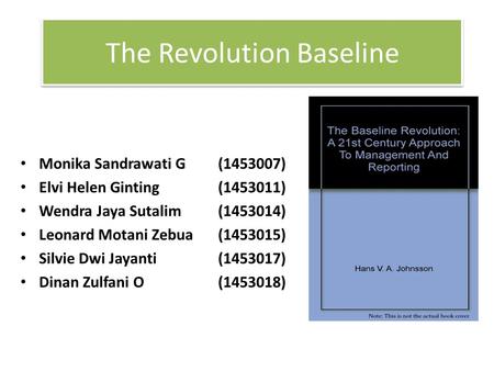 The Revolution Baseline